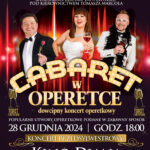 Koncert Przedsylwestrowy - "Cabaret w Operetce"