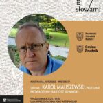 Spotkanie autorskie z Karolem Maliszewskim / projekt „Między słowami”