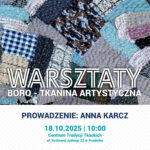 Boro - warsztaty tworzenia tkanin artystycznych