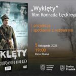 Projekcja filmu „Wyklęty” | „Artystyczne zaduszki”