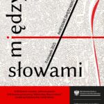 Performans poetycki i otwarcie wystawy wierszy | „Między słowami”