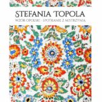 Stefania Topola – spotkanie z kroszonkarką i zdobniczką porcelany