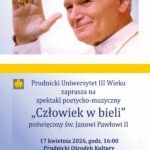 „Człowiek w bieli” | spektakl poetycko-muzyczny
