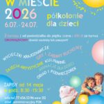 Zapisy na półkolonie dla dzieci | lato 2026