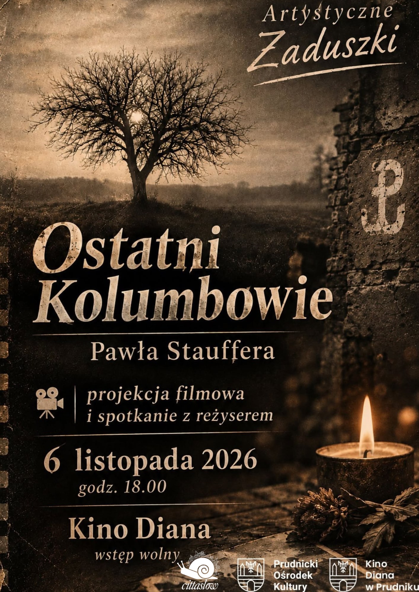 „Ostatni Kolumbowie” | „Artystyczne zaduszki” 2026